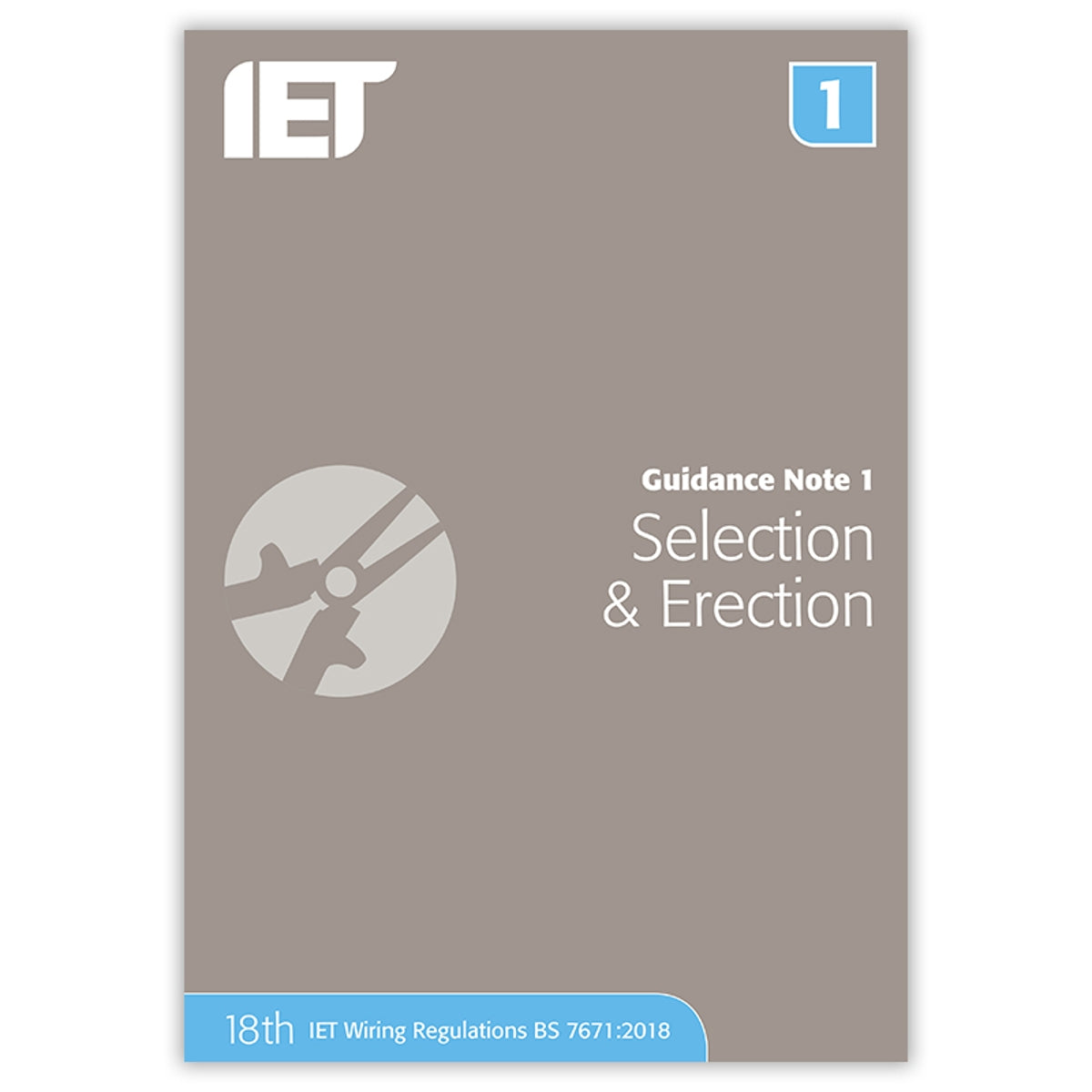 IET GUIDANCE NOTE 1 SELECTION & ERECTION