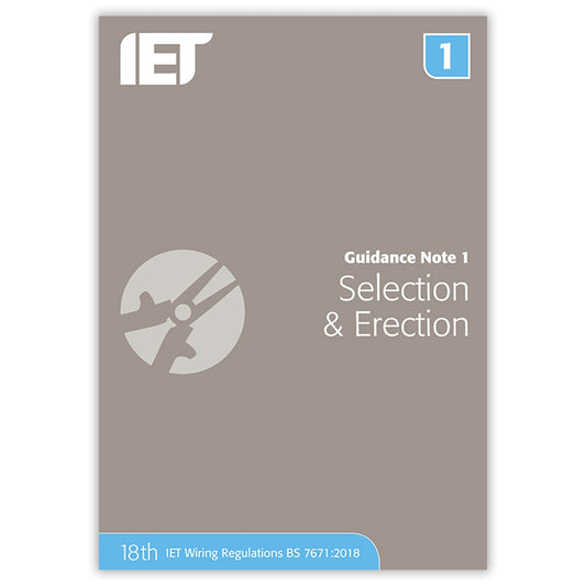 IET GUIDANCE NOTE 1 SELECTION & ERECTION